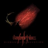 Dismantling Devotion