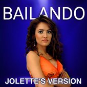 Bailando (Jolette's Version)