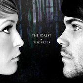 The Forest & The Trees