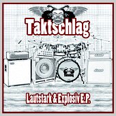Lautstark & Explosiv E.P.