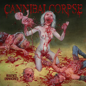 Cannibal Corpse Violence Unimagined Uncensor