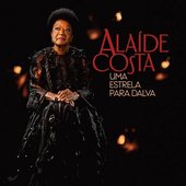 Alaíde Costa, Uma Estrela para Dalva