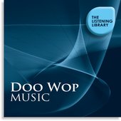 Doo Wap Music - The Listening Library
