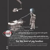 For The Love Of Pig Brother