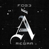 Foge À Regra [Explicit]
