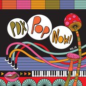 Pdx Pop Now! Compilation, Vol. 18