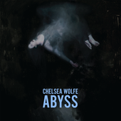 Chelsea-Wolfe---Abyss