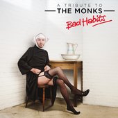 Thomas D'Arcy Presents: A Tribute To The Monks - Bad Habits