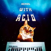 Nerds With Acid