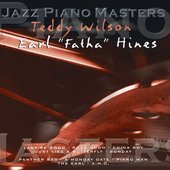 Jazz Piano Master: Earl "Fatha" Hines & Teddy Wilson