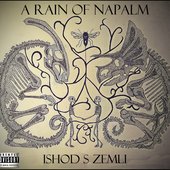 a rain of napalm - ishod s zemli (2015)