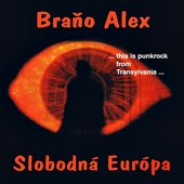 Braňo Alex - Slobodná Európa