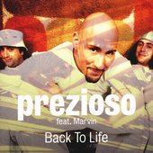 Prezioso Feat. Marvin - Back To Life