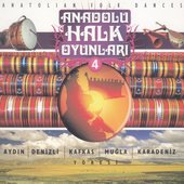 Anadolu Halk Oyunları, Vol. 4