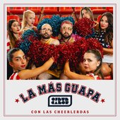 La Más Guapa (feat. Las Cheerlerdas) - Single