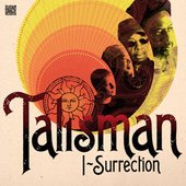 Talisman I-surrection album cover (Sugar Shack Records 2013)