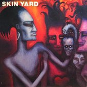 Skin Yard (1987)