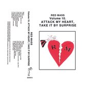 Volume 10. Attack My Heart, Take It By Surprise