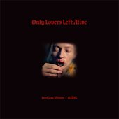 Only Lovers Left Alive