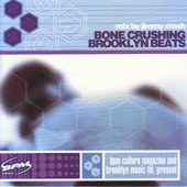Bone Crushing Brooklyn Beats