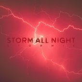 Storm All Night