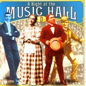 A Night At the Music Hall (Disc D)