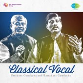 Classical Vocal - Umakant Gundecha and Ramakant Gundecha