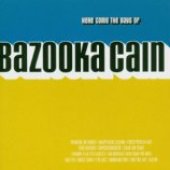 Here Come The Days Of Bazooka Cain