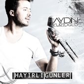 aydın kurtoğlu_hayırlı günler