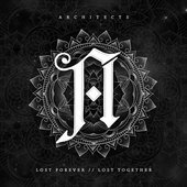 ARCHITECTS - LOST FOREVER // LOST TOGETHER