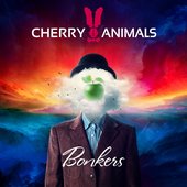 Cherry Animals - Bonkers 