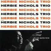 Herbie Nichols Trio