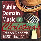 Christmas Music 1 (Edison Records, 1920's Jazz, Vol.11)
