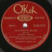 Okeh #8305 ''Sloppy'' Henry - Traveling Blues E-V+.jpg