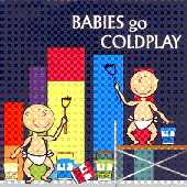 Babies go Coldplay