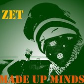 ZET of Made Up Minds