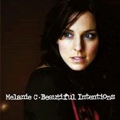 Melanie C - Beautiful Intentions (Brazilian Edition)