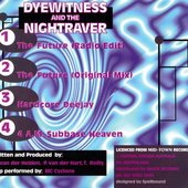 Dyewitness & The Nightraver