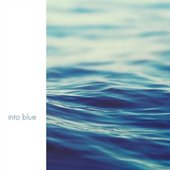 Into Blue - EP