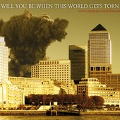 Where Will You Be When This World Gets Torn Apart