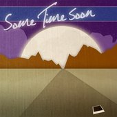 Some Time Soon EP