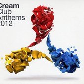 Cream Club Anthems 2012