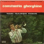 Constantin Gherghina, Vol. 1 (Trompetă)