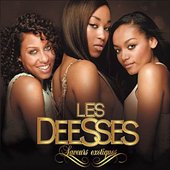 Les Déesses. :)