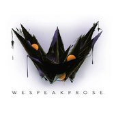 WESPEAKPROSE