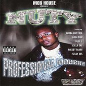 Nuty - Professional Mobbin'. 2000