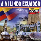 A mi Lindo Ecuador