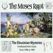 The Eleusinian Mysteries (Retro Tracks 1996-1999)