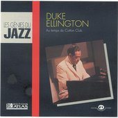 Les Génies Du Jazz II 03 : Duke Ellington - Au Temps Du Cotton Club
