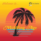 Middling Age [Explicit]